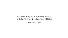 [D0s07a] Big Data Platforms & Technologies [D0s06a]