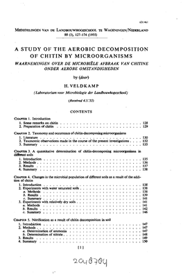 A Study of the Aerobic Decomposition of Chitin by Microorganisms Waarnemingen Over De Microb1ële Afbraak Van Chitine Onder Aerobe Omstandigheden