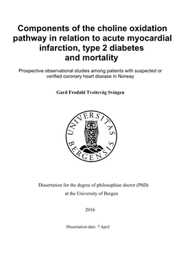 Components of the Choline Oxidation Pathway in Relation to Acute Myocardial Infarction, Type 2 Diabetes and Mortality