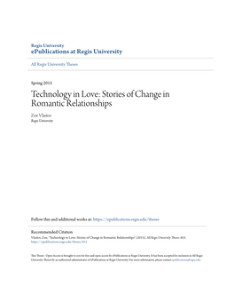 Technology in Love: Stories of Change in Romantic Relationships Zoe Vlastos Regis University