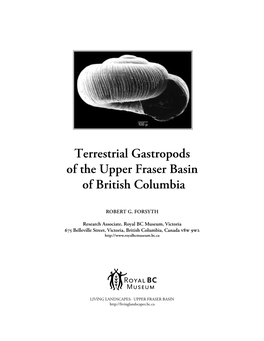 Terrestrial Gastropods of the Upper Fraser Basin of British Columbia