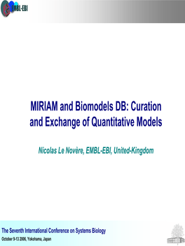 MIRIAM and Biomodels DB: Curation and Exchange of Quantitative Models
