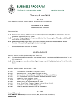 BUSINESS PROGRAM Fifty-Seventh Parliament, First Session Legislative Assembly