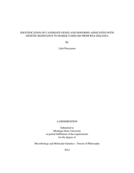 IDENTIFICATION of CANDIDATE GENES and ISOFORMS ASSOCIATED with GENETIC RESISTANCE to MAREK's DISEASE from RNA-SEQ DATA by Liki