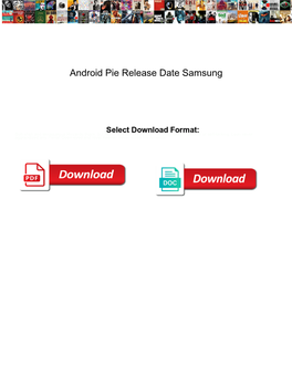 Android Pie Release Date Samsung