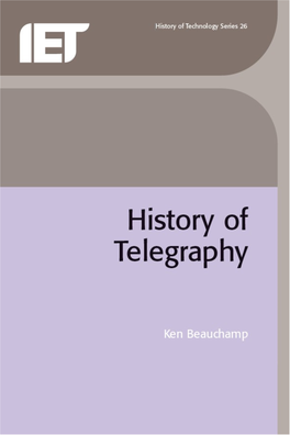 History of Telegraphy World in the Eighteenth and Early Nineteenth Centuries [1]