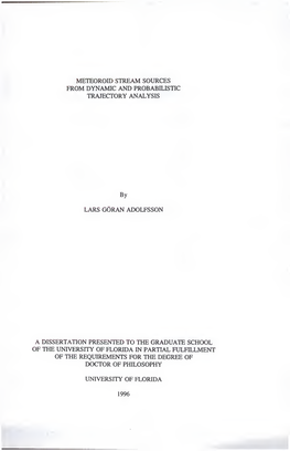 Meteoroid Stream Sources from Dynamic and Probabilistic Trajectory Analysis