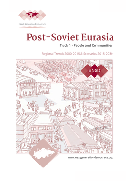 Post-Soviet Eurasia #NGD