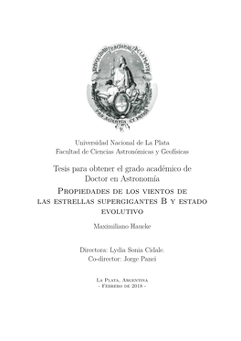 Tesis Para Obtener El Grado Académico De Doctor En Astronomía Propiedades De Los Vientos De Las Estrellas Supergigantes B Y Estado Evolutivo Maximiliano Haucke