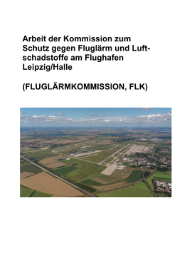 Arbeit Der Kommission Zum Schutz Gegen Fluglärm Und Luft- Schadstoffe Am Flughafen Leipzig/Halle