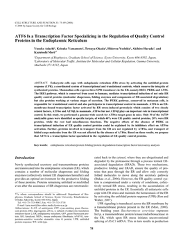 ATF6 Is a Transcription Factor Specializing in the Regulation of Quality Control Proteins in the Endoplasmic Reticulum