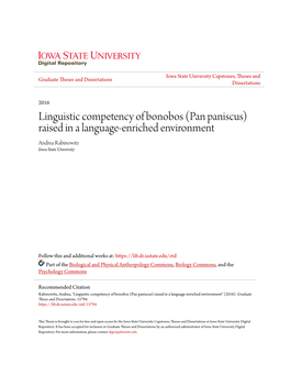 Linguistic Competency of Bonobos (Pan Paniscus) Raised in a Language-Enriched Environment Andrea Rabinowitz Iowa State University