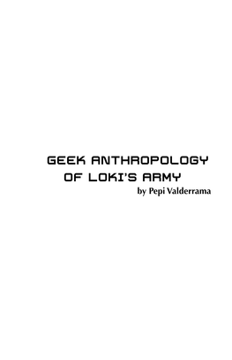 Geek Anthropology of Loki's Army