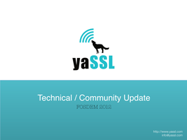Technical / Community Update� FOSDEM 2012