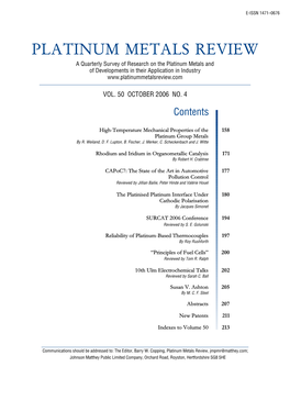 PLATINUM METALS REVIEW a Quarterly Survey of Research on the Platinum Metals and of Developments in Their Application in Industry