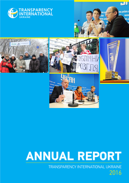 Annual Report Transparency International Ukraine / 2016 1