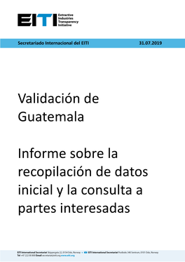 Validación De Guatemala Informe Sobre La Recopilación De Datos Inicial Y La Consulta a Partes Interesadas