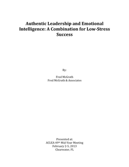 Authentic Leadership and Emotional Intelligence: a Combination for Low-Stress Success