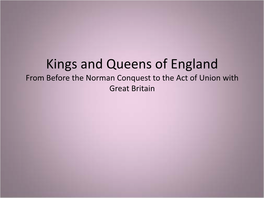 Kings and Queens of England