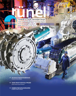 Tünelcilik Ve Yeraltı Teknolojileri Dergisi Turkish Tunneling and Underground Technologies Magazine