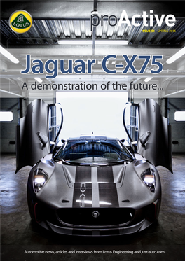 Issue 51 - Spring 2014 Jaguar C-X75 a Demonstration of the Future