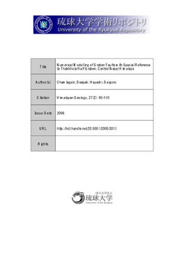 Title Numerical Modelling of Graben Faults with Special Reference to Thakkhola Half Graben, Central Nepal Himalaya Author(S)