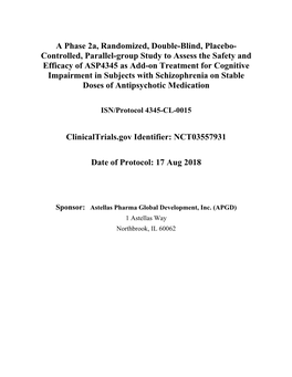 A Phase 2A, Randomized, Double-Blind, Placebo- Controlled, Parallel-Group Study to Assess the Safety and Efficacy of ASP4345 As