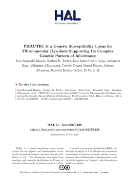 PHACTR1 Is a Genetic Susceptibility Locus for Fibromuscular Dysplasia Supporting Its Complex Genetic Pattern of Inheritance Soto-Romuald Kiando, Nathan R