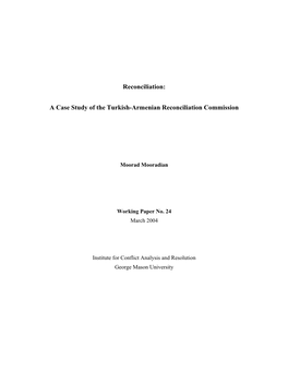 A Case Study of the Turkish Armenian Reconciliation Commission