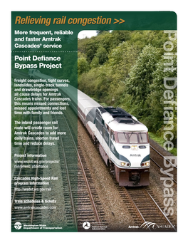 Relieving Rail Congestion >> Point Defiance Bypass More Frequent, Reliable and Faster Amtrak Cascades® Service Point Defiance Bypass Project