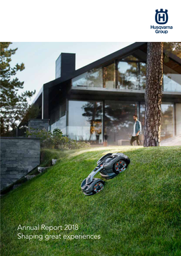 Annual Report 2018 Husqvarna Group · 3 Introduction Markets Strategy the Divisions Sustainovate Board Report Financial Statements Other Info
