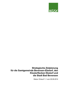 Strategische Zielplanung Für Die Samtgemeinde Bevensen-Ebstorf, Den Klosterflecken Ebstorf Und Die Stadt Bad Bevensen