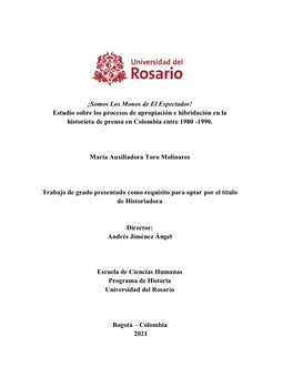 ¡Somos Los Monos De El Espectador! Estudio Sobre Los Procesos De Apropiación E Hibridación En La Historieta De Prensa En Colombia Entre 1980 -1990
