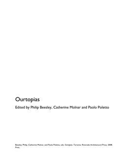 Ourtopias Edited by Philip Beesley, Catherine Molnar and Paolo Poletto