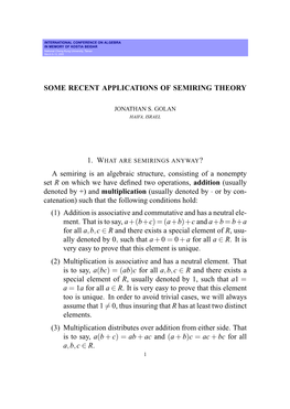 Some Recent Applications of Semiring Theory