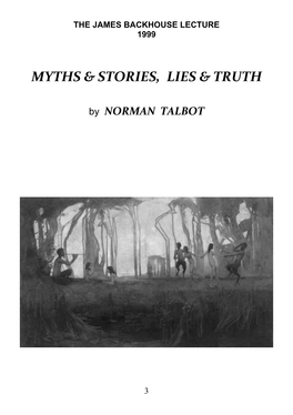 Myths & Stories, Lies & Truth