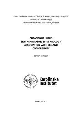 Cutaneous Lupus Erythematosus; Epidemiology, Association with Sle and Comorbidity