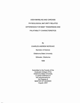 USDA MARBLING and CARCASS PHYSIOLOGICAL MATURITY RELATED DIFFERENCES for BEEF TENDERNESS and PALATABILITY CHARACTERISTICS By