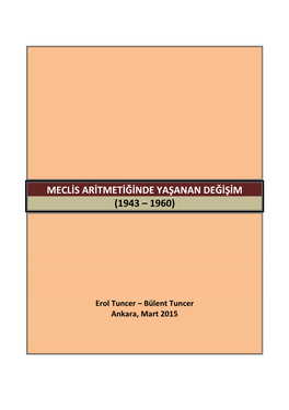 Meclis Aritmetiğinde Yaşanan Değişim (1943 – 1960)