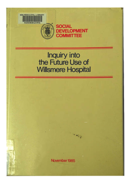 Inquiry Into the Future Use of Willsmere Hospital
