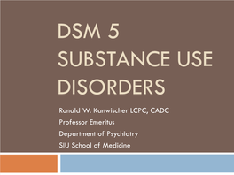 Dsm 5 Substance Use Disorders