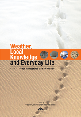 Weather, Local Knowledge and Everyday Life Issues in Integrated Climate Studies