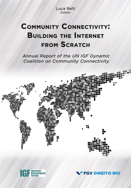 Community Connectivity: Building the Internet from Scratch