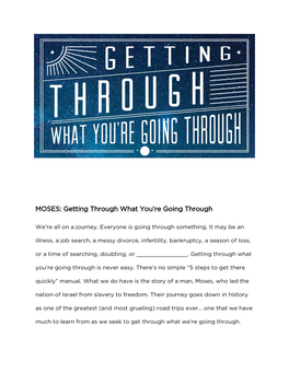 MOSES: Getting Through What You're Going Through