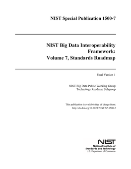 NIST Big Data Interoperability Framework: Volume 7, Standards Roadmap