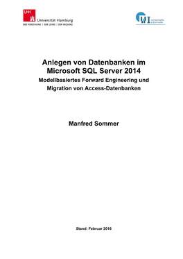 Anlegen Von Datenbanken Im Microsoft SQL Server 2014 Modellbasiertes Forward Engineering Und Migration Von Access-Datenbanken