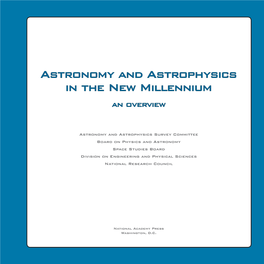 Astronomy and Astrophysics in the New Millennium an Overview