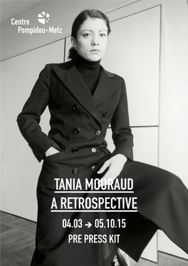 TANIA MOURAUD a Retrospective