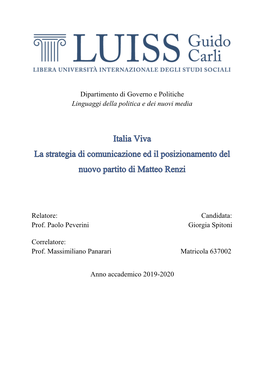 Italia Viva È Un Partito Che Nasce in Un Quadro Politico Privo Di Riferimenti Certi