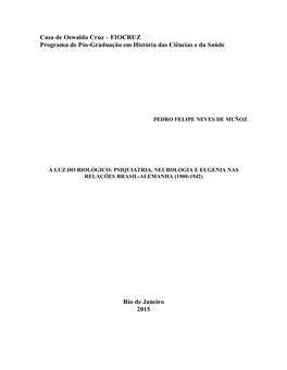 À Luz Do Biológico: Psiquiatria, Neurologia E Eugenia Nas Relações Brasil-Alemanha (1900-1942)